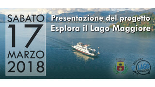 Presentazione progetto Esplora il Lago Maggiore - 17 marzo 2018 - Laveno-Mombello