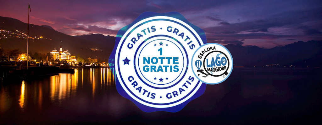 1 notte gratis per la tua prossima vacanza sul Lago Maggiore!